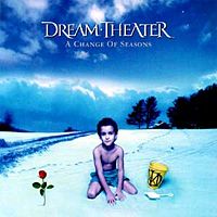 DREAM THEATER - A change of seasons