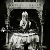 FEAR MY THOUGHTS - Isolation