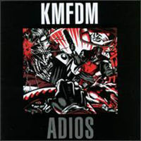 KMFDM - Adios