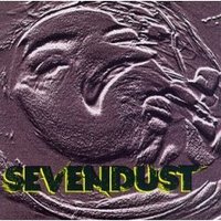 SEVENDUST - Sevendust
