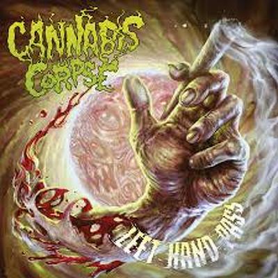 CANNABIS CORPSE - Left Hand pass
