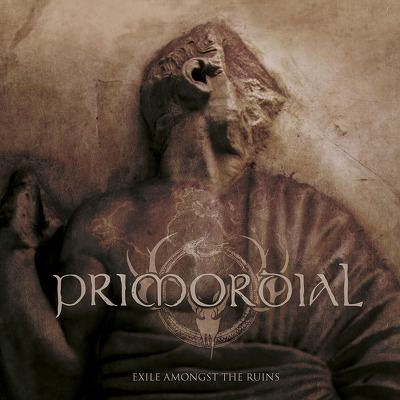 PRIMORDIAL - Exile amongst thé ruins