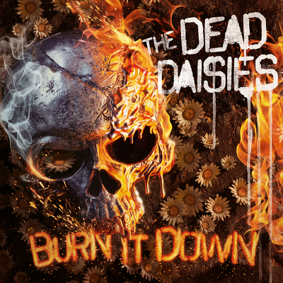 DEAD DAISIES - Burn it down DIGIPACK