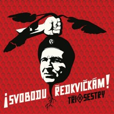 TŘI SESTRY - Svobodu ředkvičkám