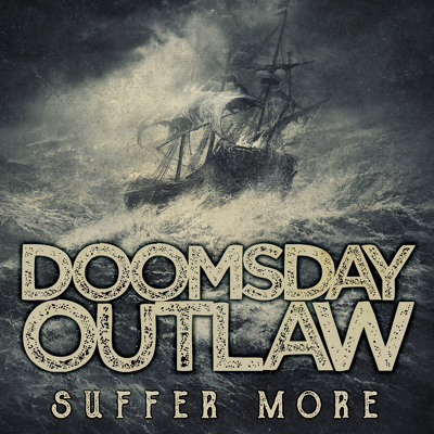 DOOMSDAY OUTLAW- Suffer more 2018