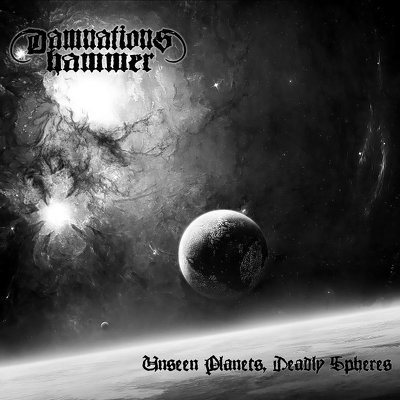 DAMNATIONS HAMMER - Unseen planets,deadly spheres 
