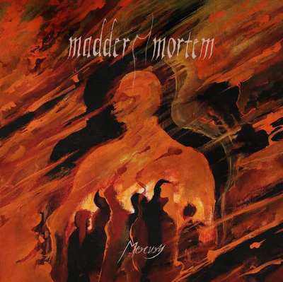 MADDER MORTEM - Mercury