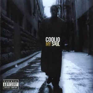 COOLIO - My soul