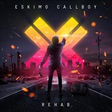 ESKYMO CALLBOY - Rehab