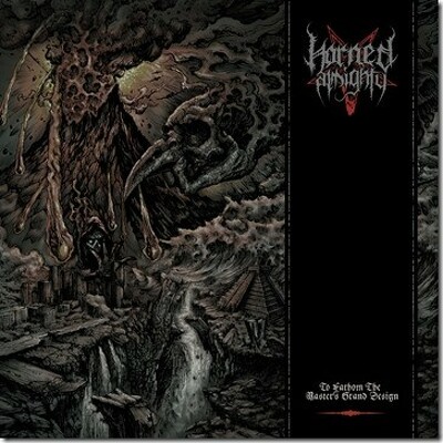 HORNED ALMIGHTY - To fathom the Masters grand design