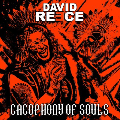 REECE DAVID - Cacophony of soul