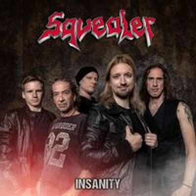 SQUEALER - Insanity 