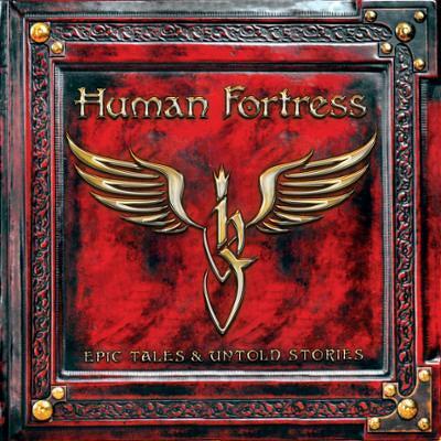 HUMAN FORTRESS - Epic tales and untold stories 2CD