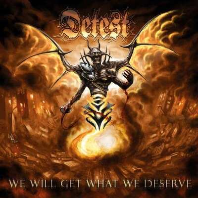 DETEST - We will get what we deserve