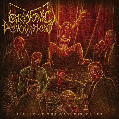 EMBRYONIC DEVOURMENT - Herey of the high