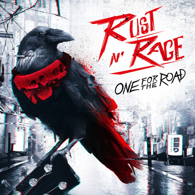 RUST N RAGE - One for the road