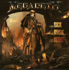 MEGADETH - Sick, The dying and the dead