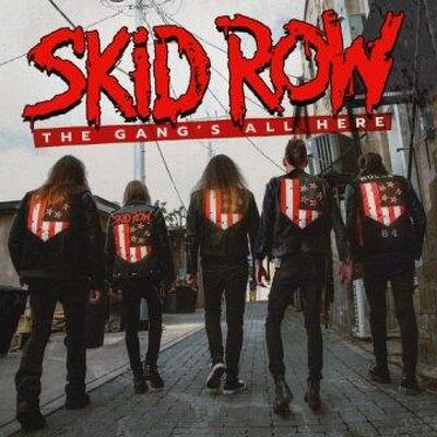 SKID ROW - The gangs all here 