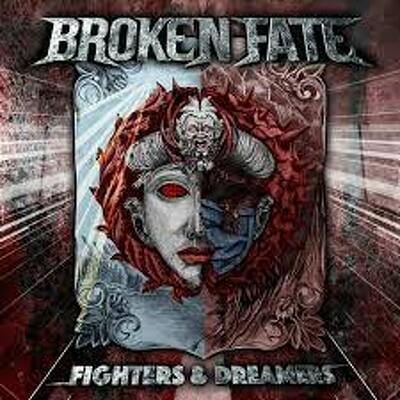 BROKEN FATE - Fighters and dreamers