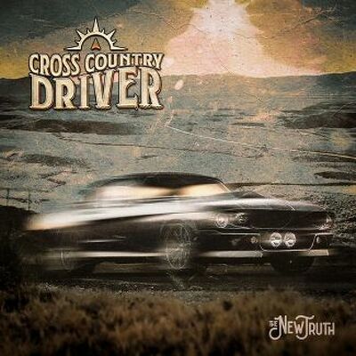CROSS COUNTRY DRIVER - The new truth