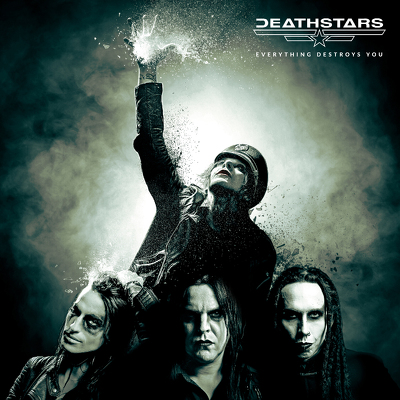 DEATHSTARS -. Everything destroys you