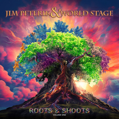 PETERIK JIM & STAGE WORLD - Roots and shoots