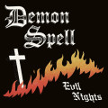 DEMON SPELL - Evil nights