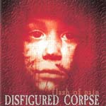 DISFIGURED CORPSE - Flash of pain