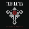 TRIBULATION - Sub rosa in aeternum 