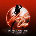 BROTHER FIRETRIBE - Numbers one