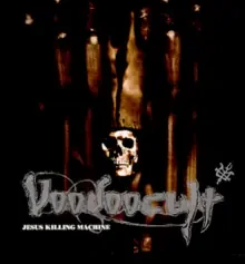 VOODOOCULT - Jesus killing machine