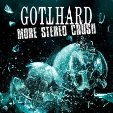 GOTTHARD - More stereo crush