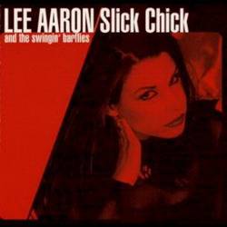 AARON LEE - Slick chick