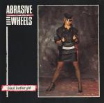 ABRASIVE WHEELS - Black leather girl