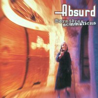 ABSURD - Dernieres somattions