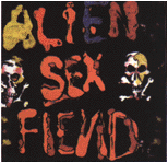 ALIEN SEX FIEND - Alien sex fiend