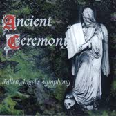ANCIENT CEREMONY - Fallen angels symphon