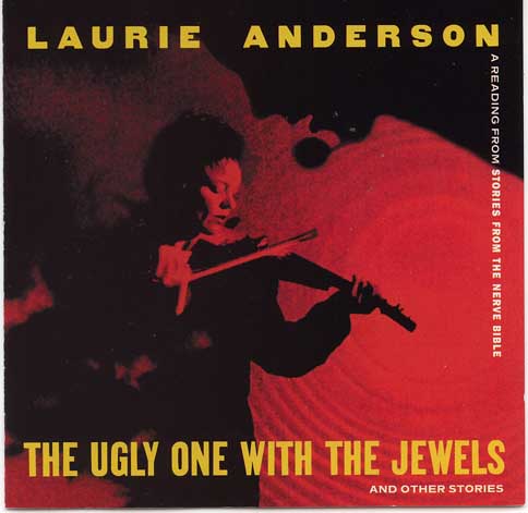 ANDERSON LAURIE - The ugly one with the