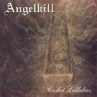 ANGELKILL - Casket lullabies