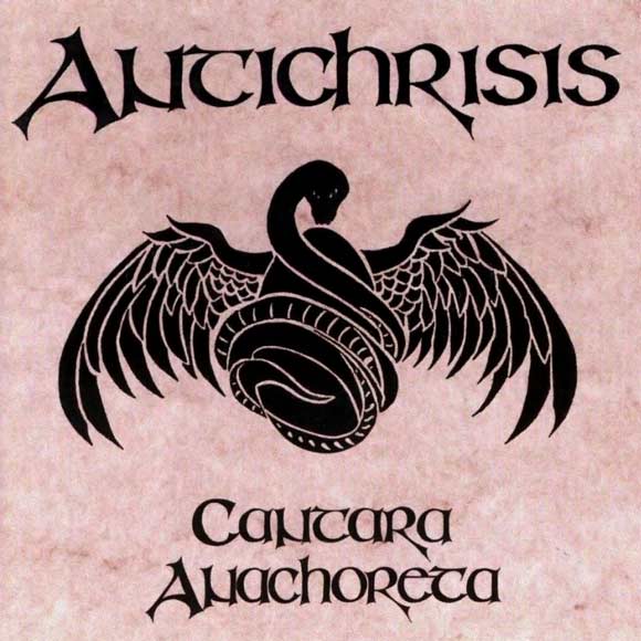 ANTICHRISIS - Cantara anachoreta