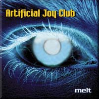ARTIFICIAL JOY CLUB - Melt