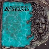 ATARAXIA - La malediction d ondine
