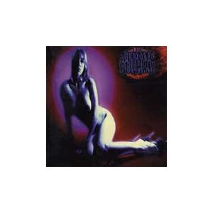 ATOMIC BITCHWAX - Atomic bitchwax