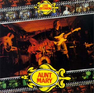 AUNT MARY - Live reunion