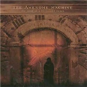 AWESOME MACHINE - The soul of a thousand