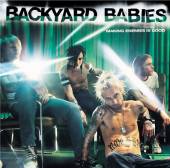 BACKYARD BABIES - Making enemies is good