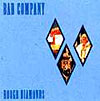 BAD COMPANY - Rough diamonds
