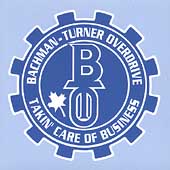 BACHMAN TURNER OVERDRIVE - Takin care of