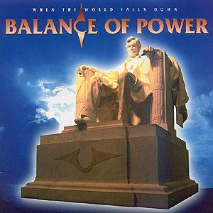 BALANCE OF POWER - When the world falls