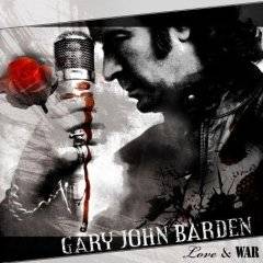 BARDEN GARY JOHN - Love and war